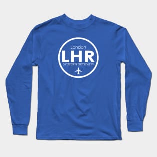 LHR, London Heathrow Airport, England Long Sleeve T-Shirt